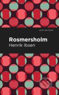 Kniha: Rosmersholm (Henrik Ibsen). , 2021