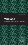 Kniha: Wieland (Charles Brockden Brown). , 2021