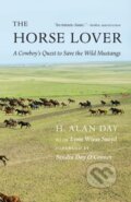Kniha: The Horse Lover (Hollis Alan Day a Lynn Wiese Sneyd). University of Nebraska Press, 2022