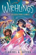 Kniha: The Golden Frog Games (Witchlings #2) (Claribel A. Ortega). Scholastic, 2023