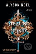 Kniha: Stealing Infinity (Alyson Noel). , 2023