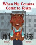 Kniha: When My Cousins Come to Town (Angela Shante). , 2021