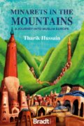 Kniha: Minarets in the Mountains (Tharik Hussain). , 2021