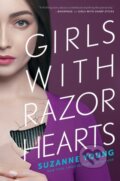 Kniha: Girls with Razor Hearts (Suzanne Young). Simon & Schuster Books for Young Readers, 2021