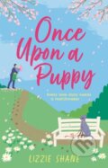 Kniha: Once Upon a Puppy (Lizzie Shane)
