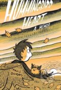 Kniha: Hummingbird Heart (Travis Dandro). Drawn and Quarterly, 2022
