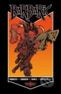 Kniha: BARBARIC Vol. 1 (Michael Moreci). , 2023