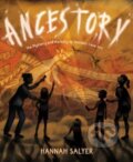 Kniha: Ancestory (Hannah Salyer). Clarion Books, 2023