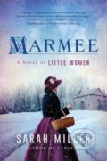 Kniha: Marmee (Sarah Miller). , 2023