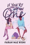 Kniha: If You're Not the One (Farah Naz Rishi)