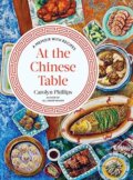 Kniha: At the Chinese Table (Carolyn Phillips). WW Norton & Co, 2021