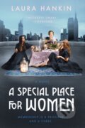 Kniha: A Special Place for Women (Laura Hankin). , 2022