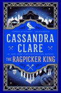 Kniha: The Ragpicker King (Cassandra Clare). , 2025