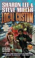 Kniha: Local Custom (Sharon Lee a Steve Miller). , 2021
