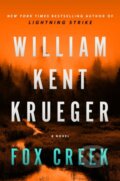 Kniha: Fox Creek (William Kent Krueger). Atria Books, 2022
