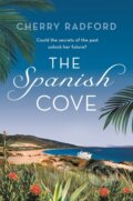 Kniha: The Spanish Cove (Cherry Radford). Aria, 2022