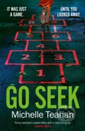 Kniha: Go Seek (Michelle Teahan). Headline Book, 2024