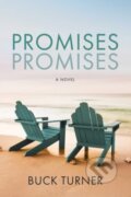 Kniha: Promises Promises (Buck Turner). , 2025