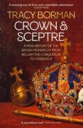 Kniha: Crown & Sceptre (Tracy Borman). Hodder Paperback, 2022