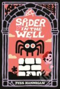 Kniha: Spider in the Well (Jess Hannigan). Quill Tree Books, 2024