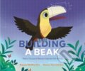 Kniha: Building a Beak (Becca McMurdie). , 2024