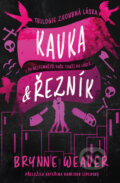 Kniha: Kavka & Řezník (Brynne Weaver)