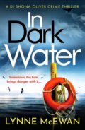 Kniha: In Dark Water (Lynne Mcewan). Canelo, 2021