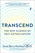 Kniha: Transcend (Ph.D. Kaufman a Scott Barry). Sheldon Press, 2022