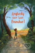 Kniha: Anybody Here Seen Frenchie? (Leslie Connor). HarperCollins, 2022