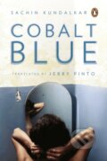 Kniha: Cobalt Blue (Jerry Pinto a Sachin Kundalkar)