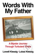 Kniha: Words With My Father (Lowell Klessig a Lukas Klessig)