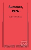 Kniha: Summer, 1976 (David Auburn). Samuel French, 2024