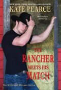 Kniha: The Rancher Meets His Match (Kate Pearce). Zebra Books, 2020
