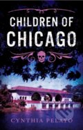 Kniha: Children of Chicago (Cynthia Pelayo). Agora, 2021