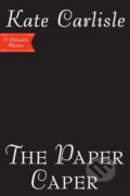 Kniha: The Paper Caper (Kate Carlisle). , 2022