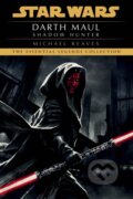 Kniha: Shadow Hunter: Star Wars Legends (Darth Maul) (Michael Reaves). , 2022