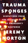 Kniha: Trauma Sponges (Jeremy Norton). University of Minnesota, 2023