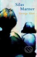 Kniha: Silas Marner (Legend Classics) (George Eliot). Legend Press Ltd, 2023
