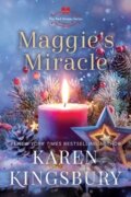 Kniha: Maggie's Miracle (Karen Kingsbury). , 2023