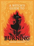 Kniha: A Witch's Guide to Burning (Aminder Dhaliwal). Drawn and Quarterly, 2024