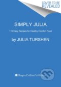 Kniha: Simply Julia (Julia Turshen). HARPER WAVE, 2021