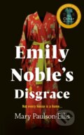 Kniha: Emily Noble's Disgrace (Mary Paulson-Ellis). Mantle, 2021