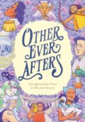 Kniha: Other Ever Afters (Melanie Gillman)