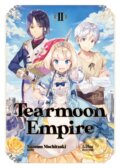 Kniha: Tearmoon Empire: Volume 2 (Nozomu Mochitsuki). , 2022
