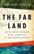 Kniha: Far Land (Brandon Presser). Publicaffairs, 2024