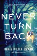 Kniha: Never Turn Back (Christopher Swann). , 2021