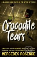 Kniha: Crocodile Tears (Mercedes Rosende). Bitter Lemon, 2021