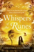 Kniha: Whispers of the Runes (Christina Courtenay)