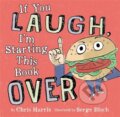Kniha: If You Laugh, I'm Starting This Book Over (Chris Harris a Serge Bloch)