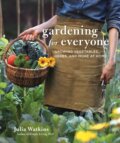 Kniha: Gardening For Everyone (Julia Watkins). , 2022